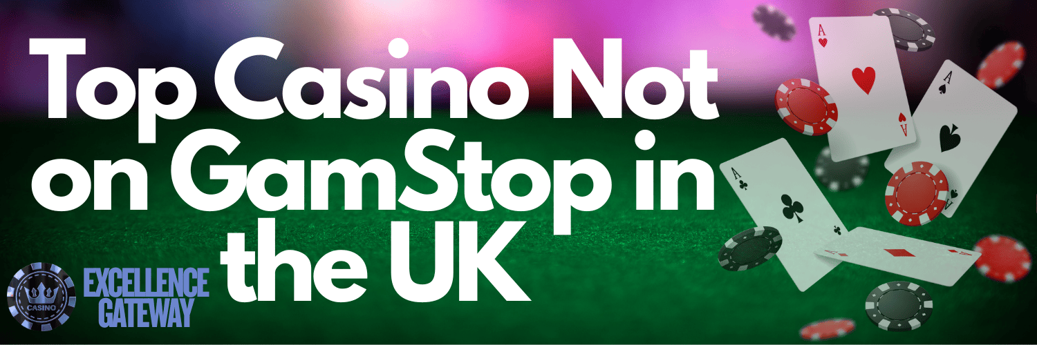 Discovering the Best Casinos Not on Gamstop in the UK 657991969 Discovering the Best Casinos Not on Gamstop in the UK 657991969